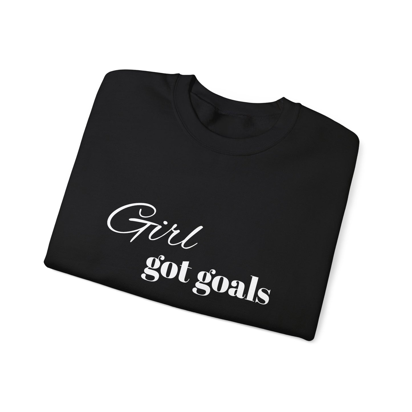 Girl Got Goals Sweatshirt