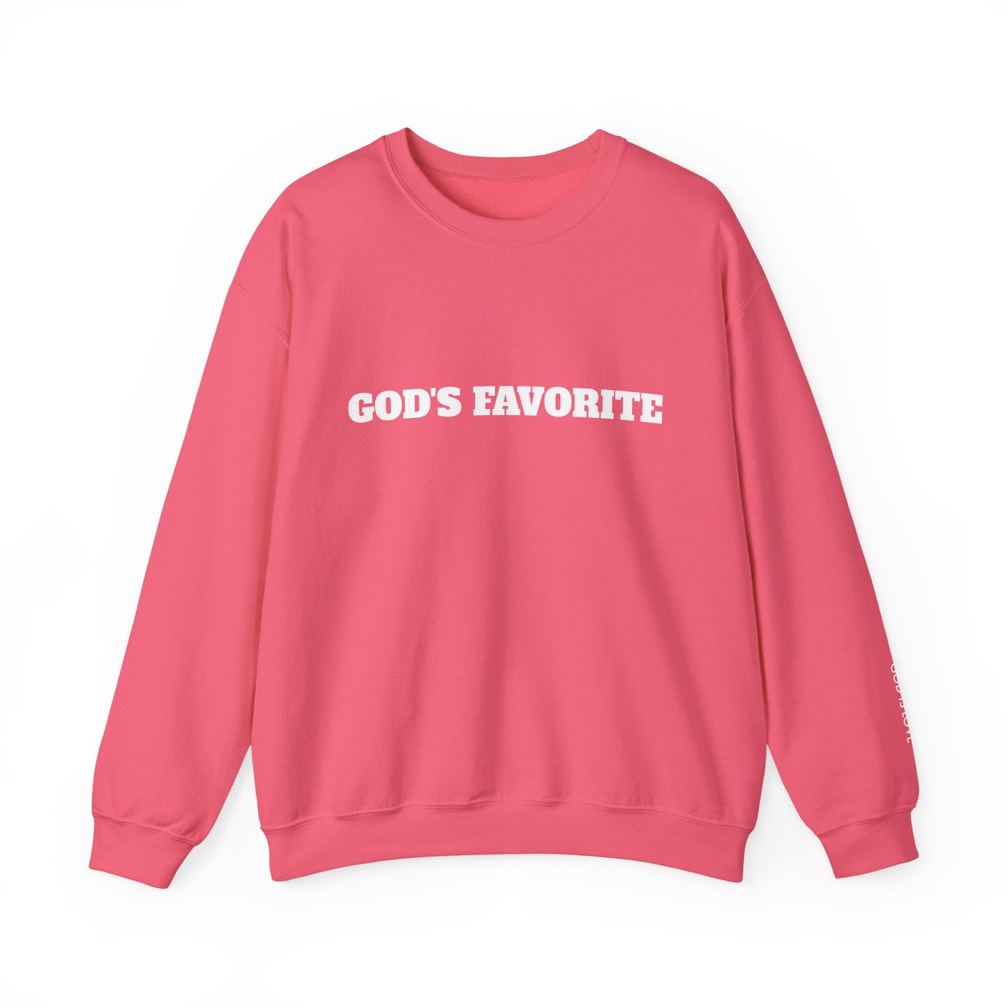God's Favorite Sweatshirt