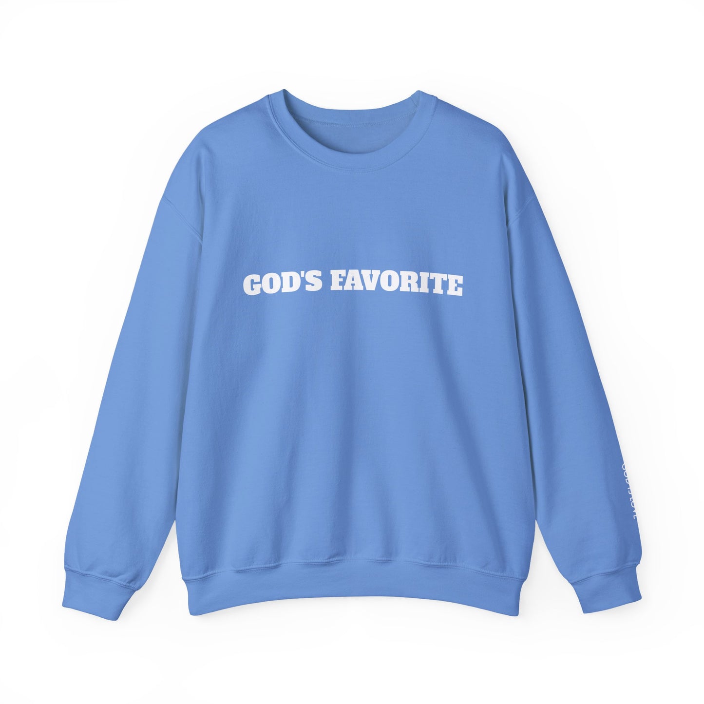 God's Favorite Sweatshirt