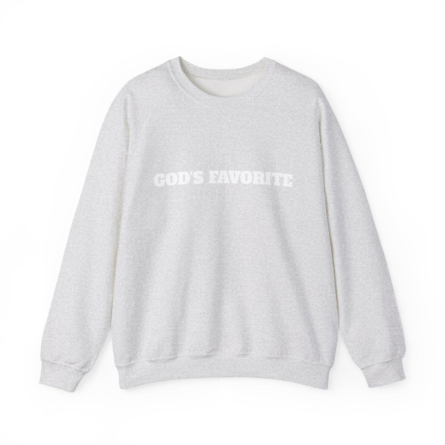 God's Favorite Sweatshirt