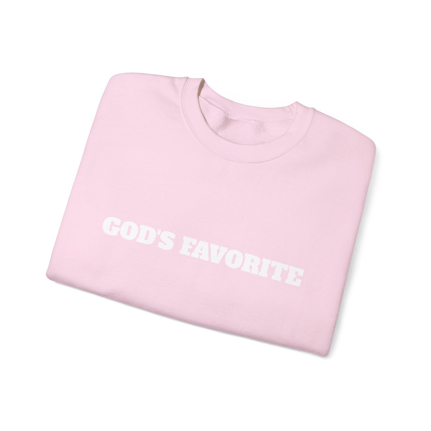 God's Favorite Sweatshirt