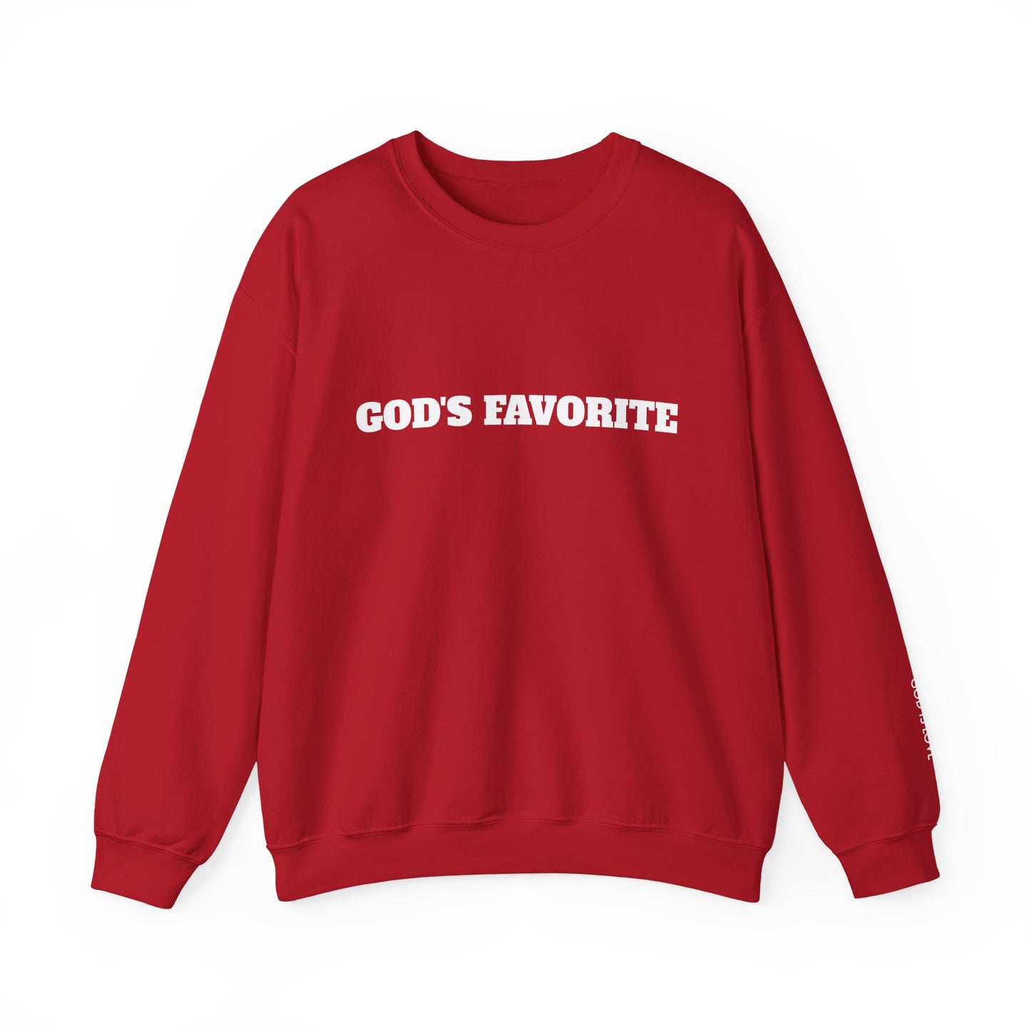 God's Favorite Sweatshirt