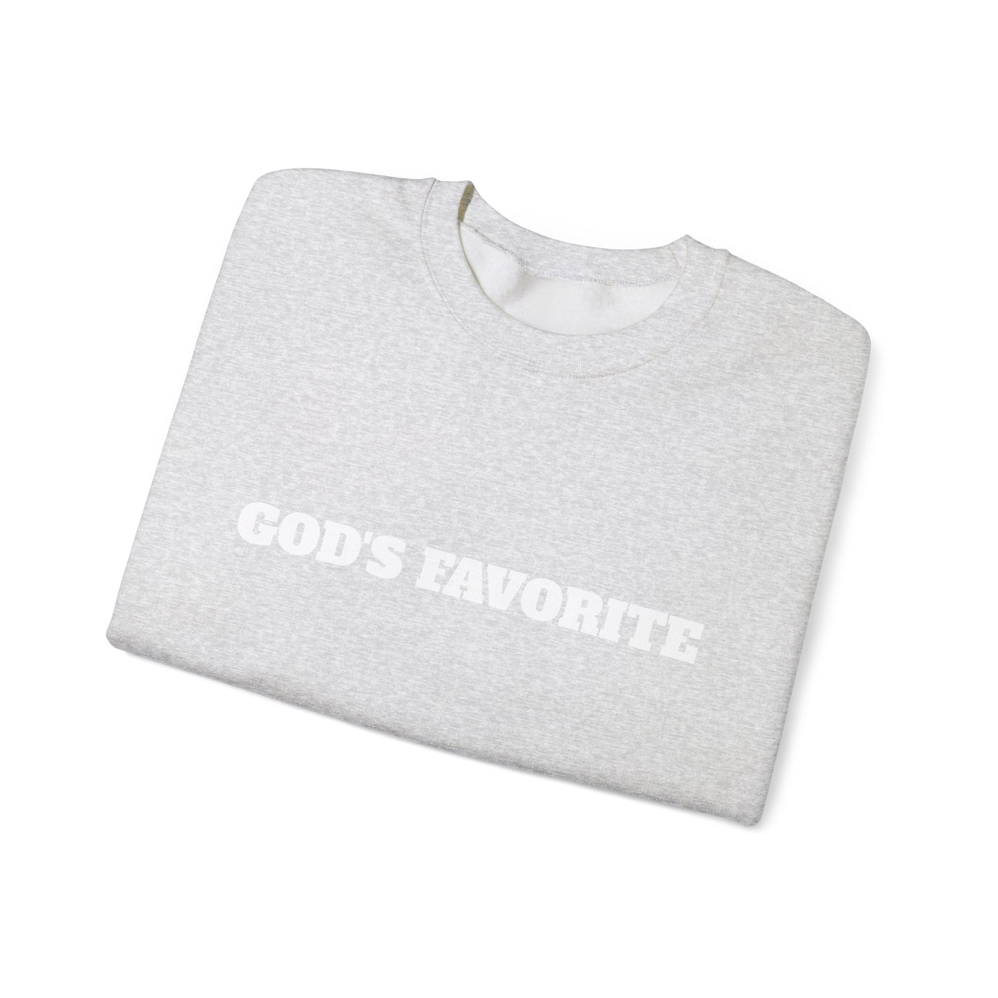 God's Favorite Sweatshirt