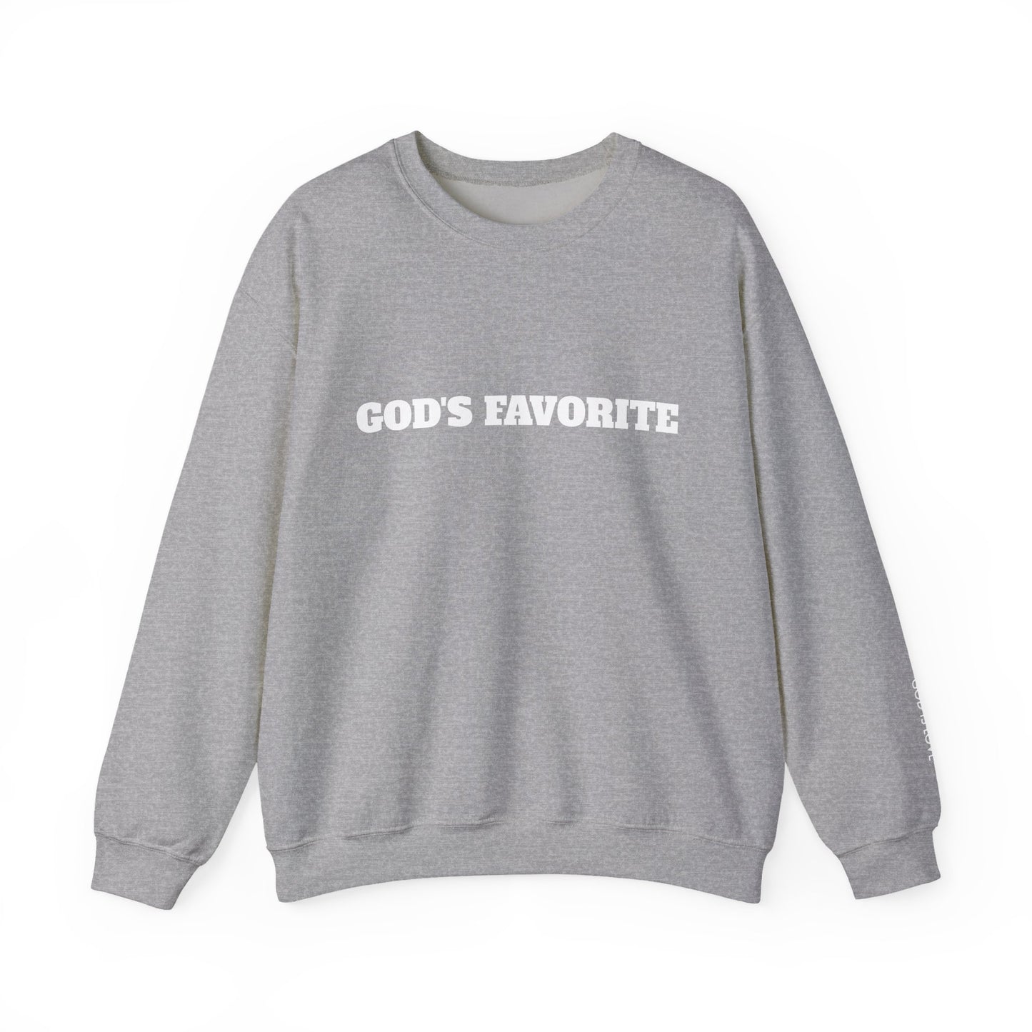God's Favorite Sweatshirt