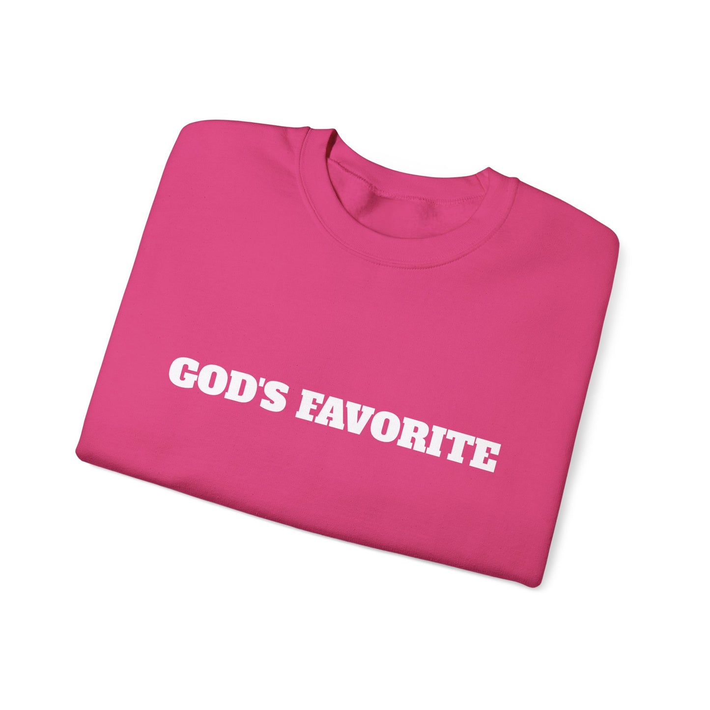 God's Favorite Sweatshirt