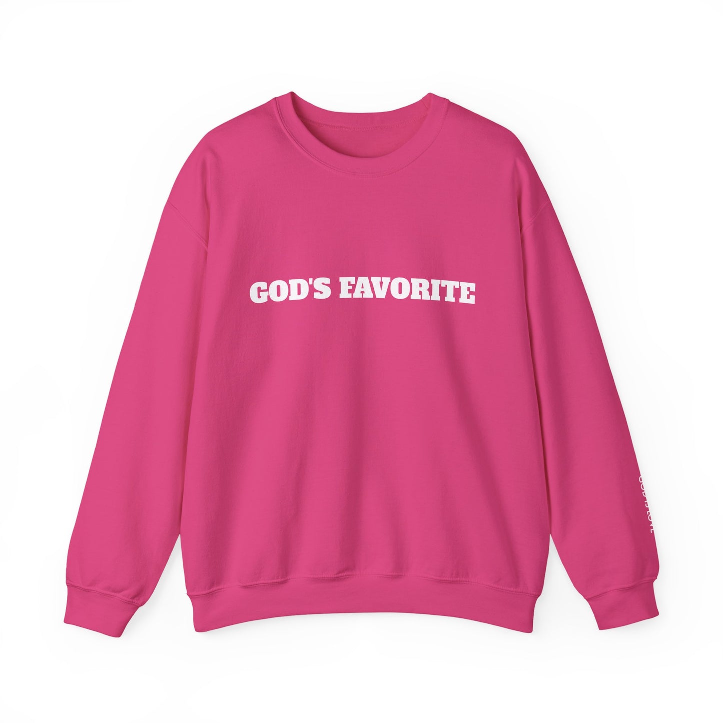 God's Favorite Sweatshirt