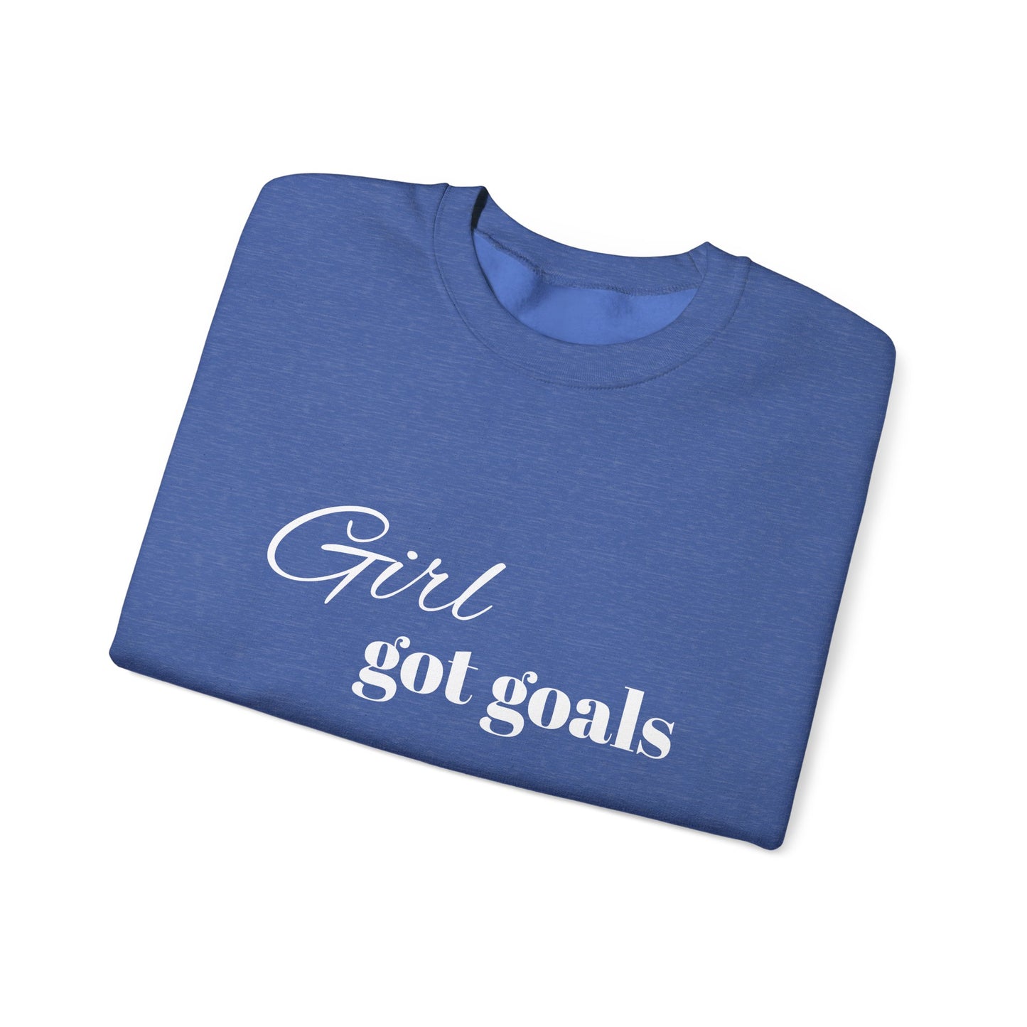 Girl Got Goals Sweatshirt