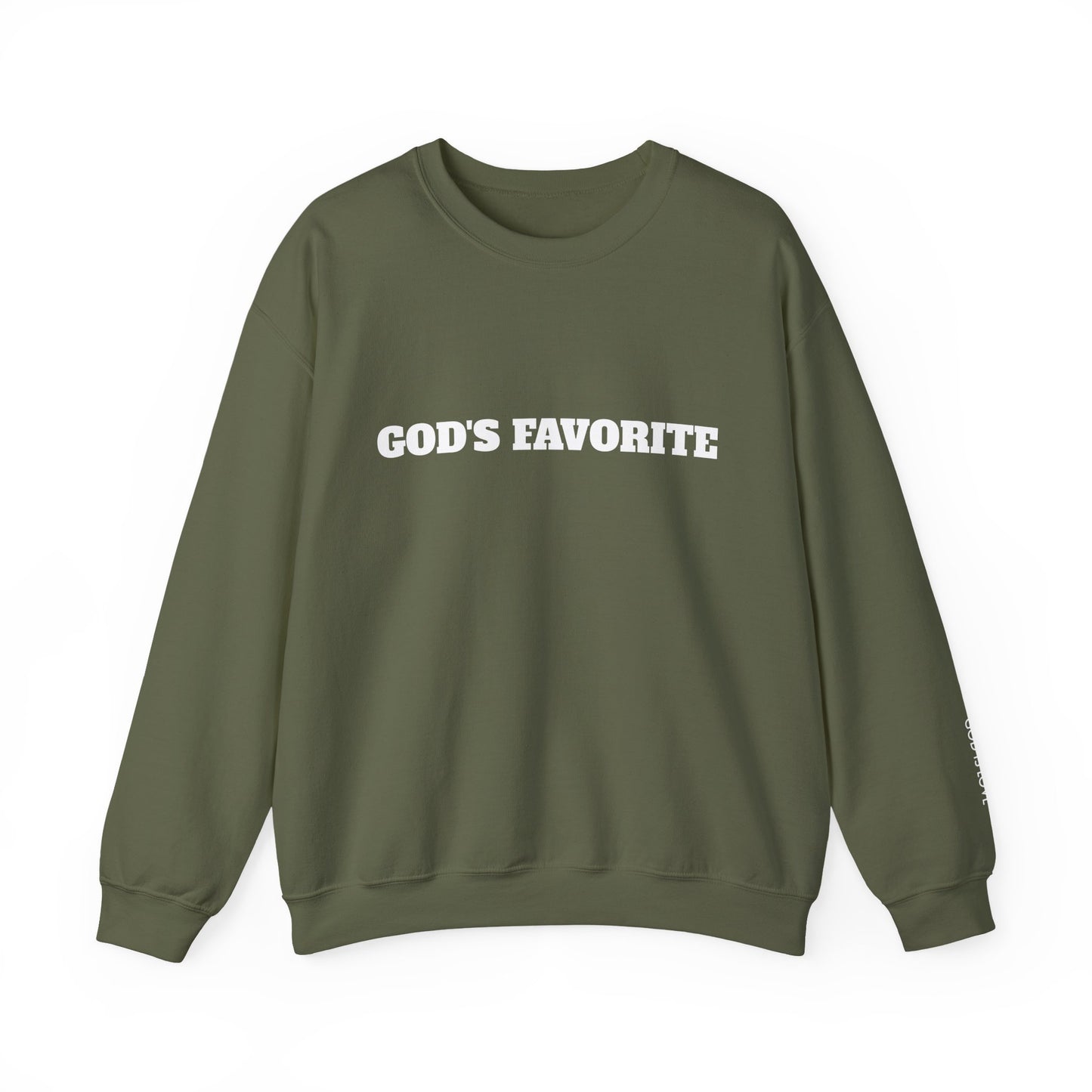 God's Favorite Sweatshirt