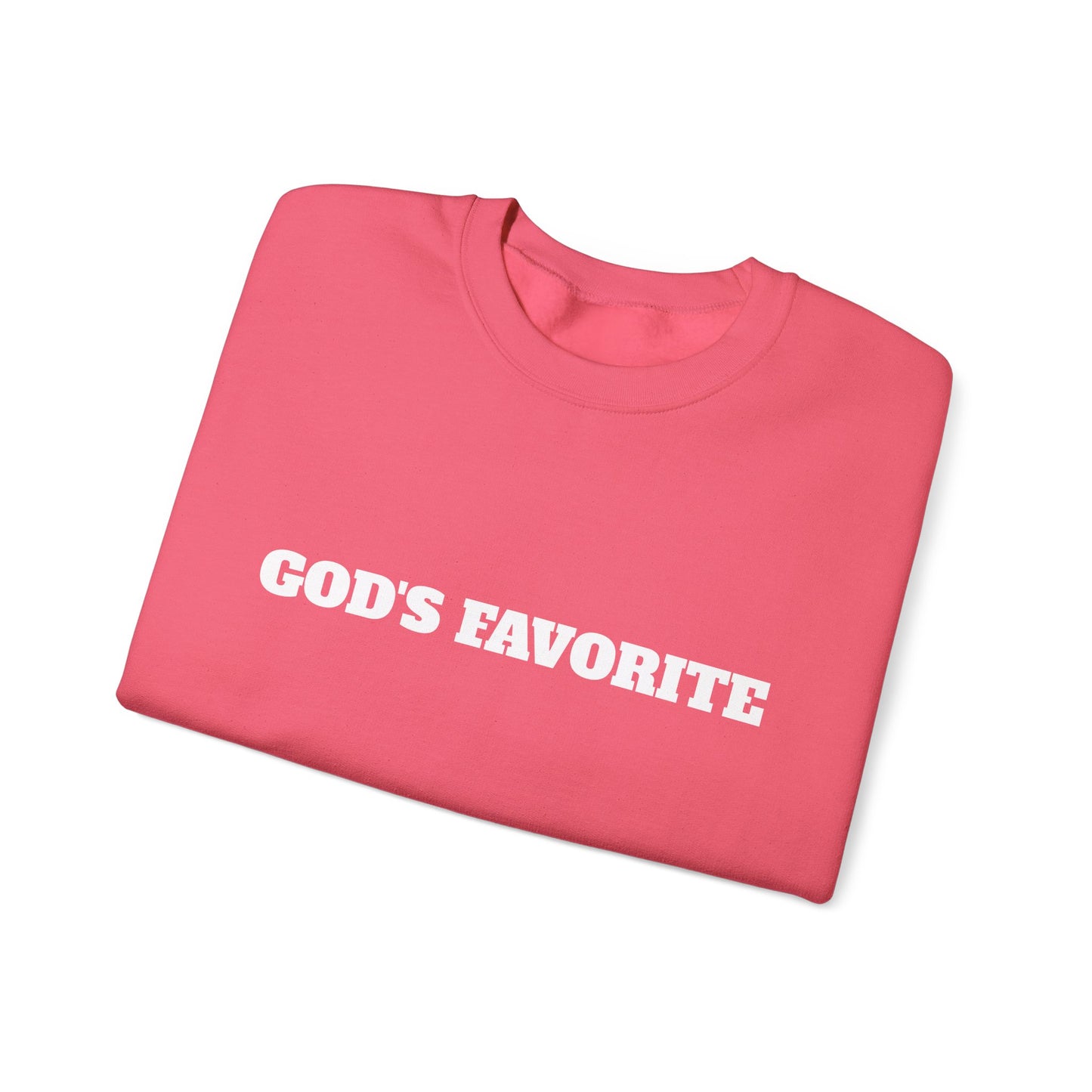 God's Favorite Sweatshirt