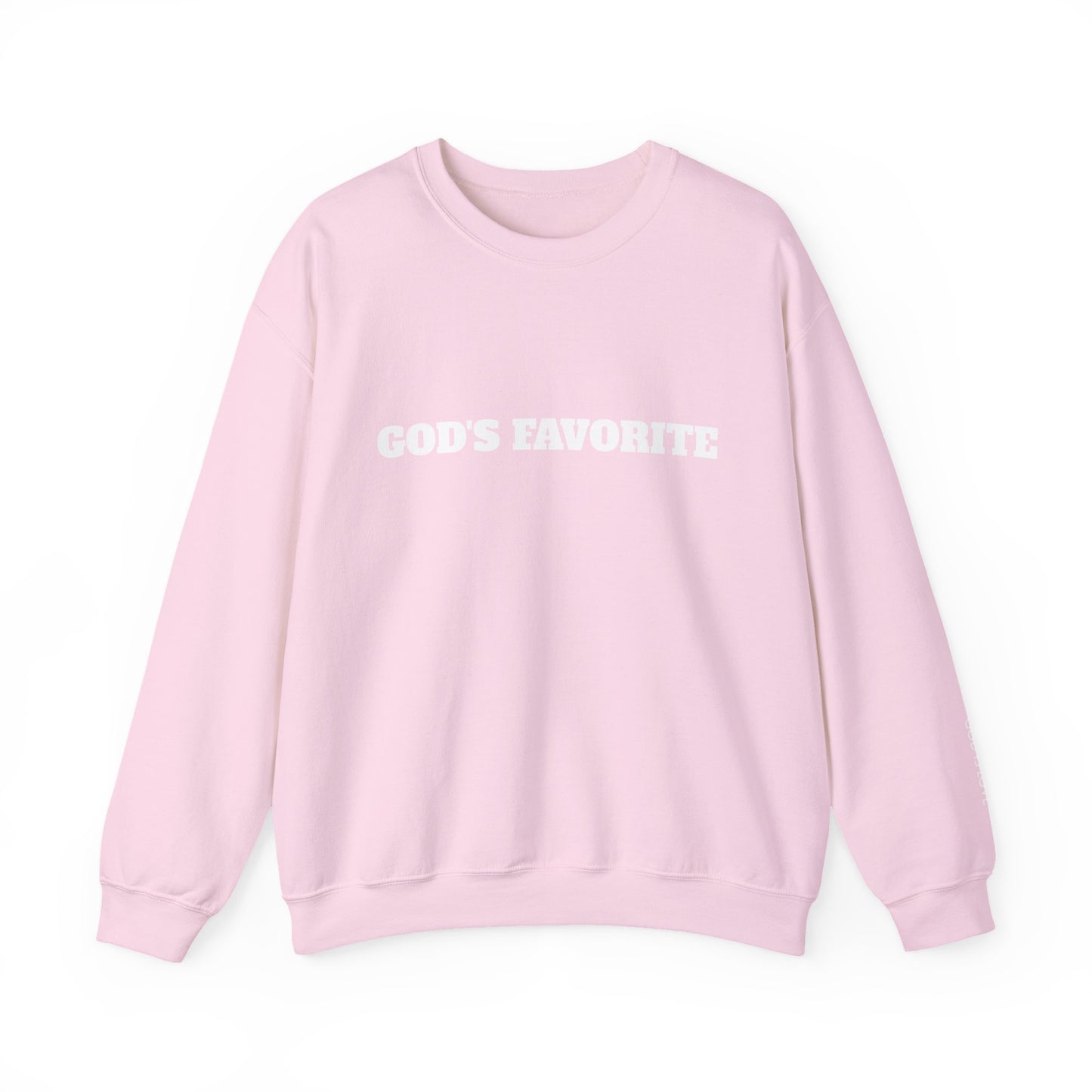 God's Favorite Sweatshirt