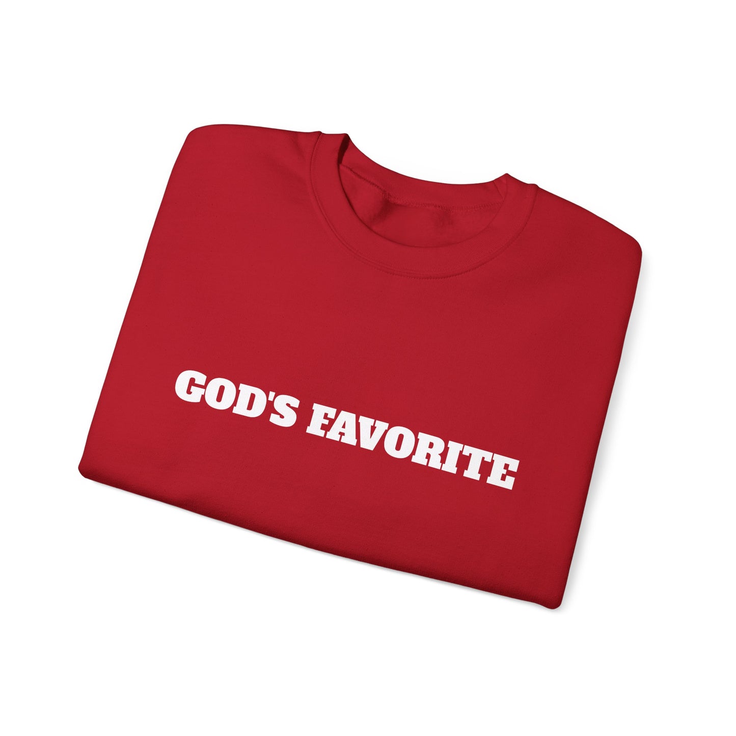 God's Favorite Sweatshirt