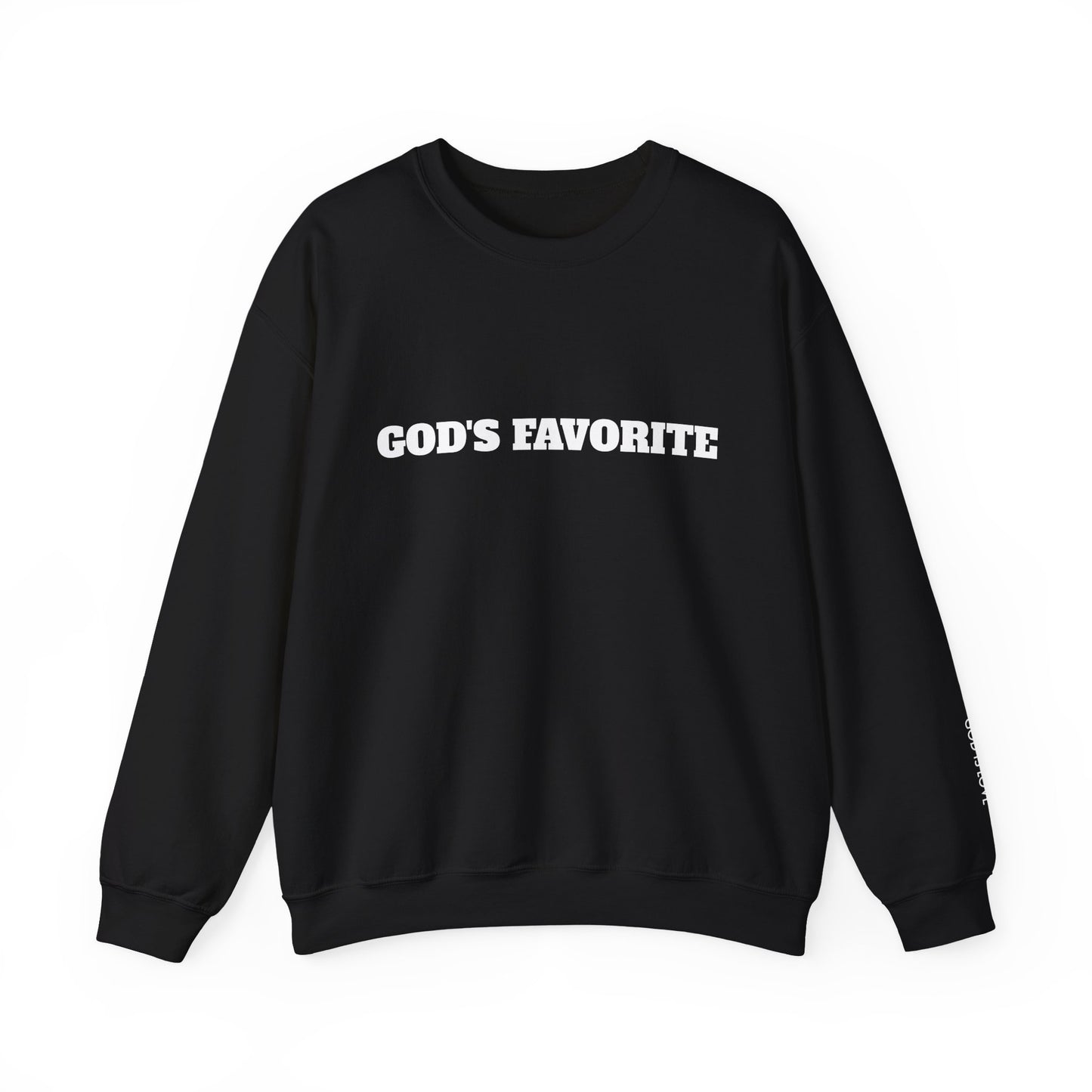 God's Favorite Sweatshirt