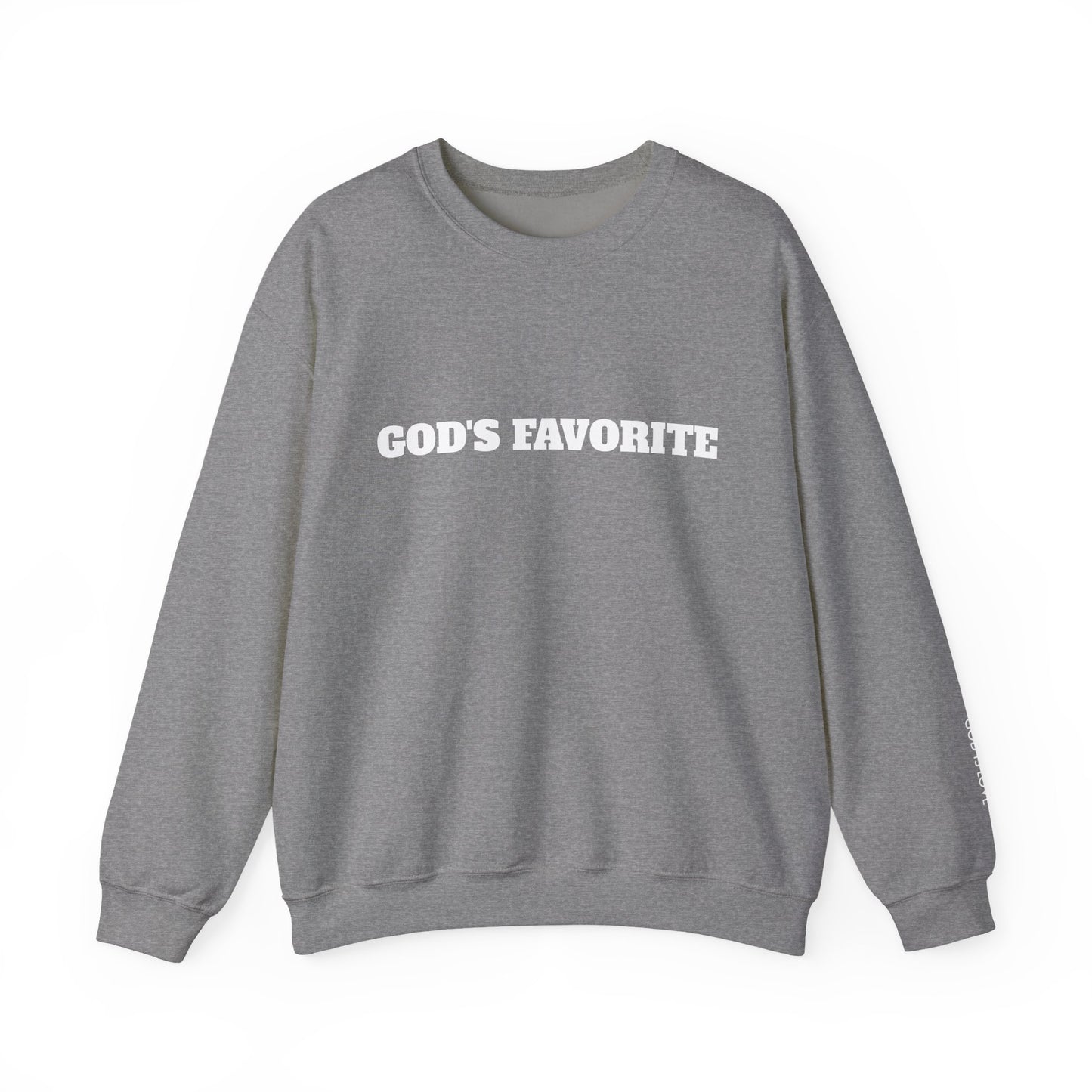 God's Favorite Sweatshirt